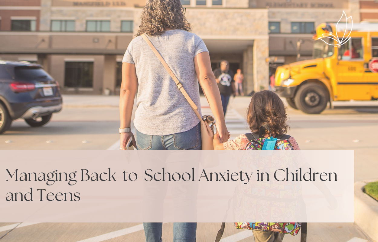 Managing Back-to-School Anxiety in Children and Teens
