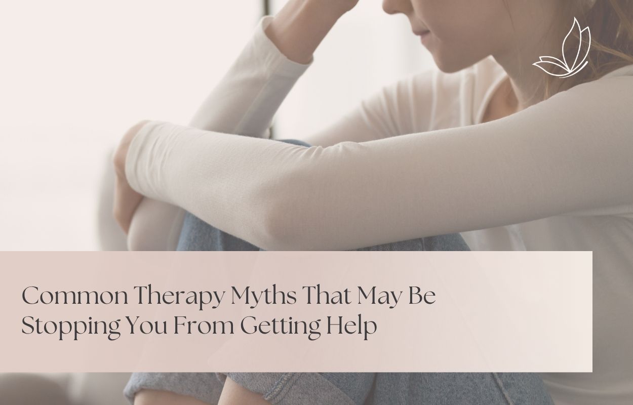 Common Therapy Myths That May Be Stopping You From Getting Help